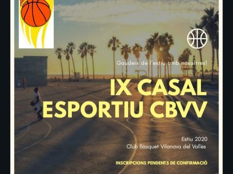 IX CASAL ESPORTIU/ CAMPUS DE BÀSQUET